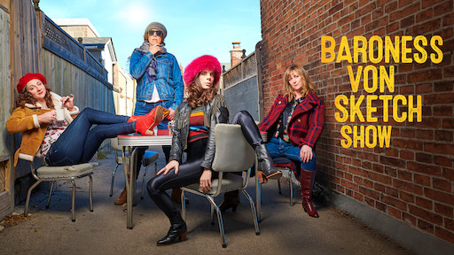 Baroness Von Sketch Show Netflix