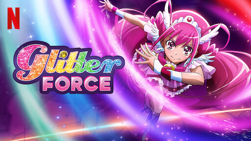 Glitter Force Netflix Official Site