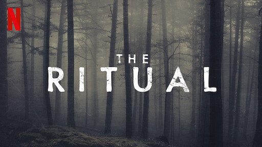 The Ritual Netflix Official Site