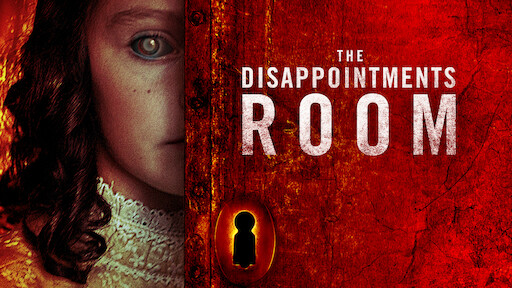 The Disappointments Room Netflix