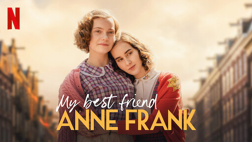 Watch My Best Friend Anne Frank | Netflix Official Site