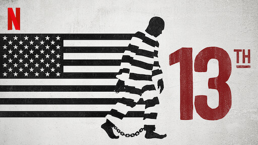 13TH | Netflix Official Site